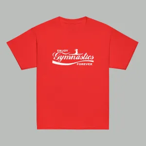 Enjoy Gymnastics Forever T-Shirt