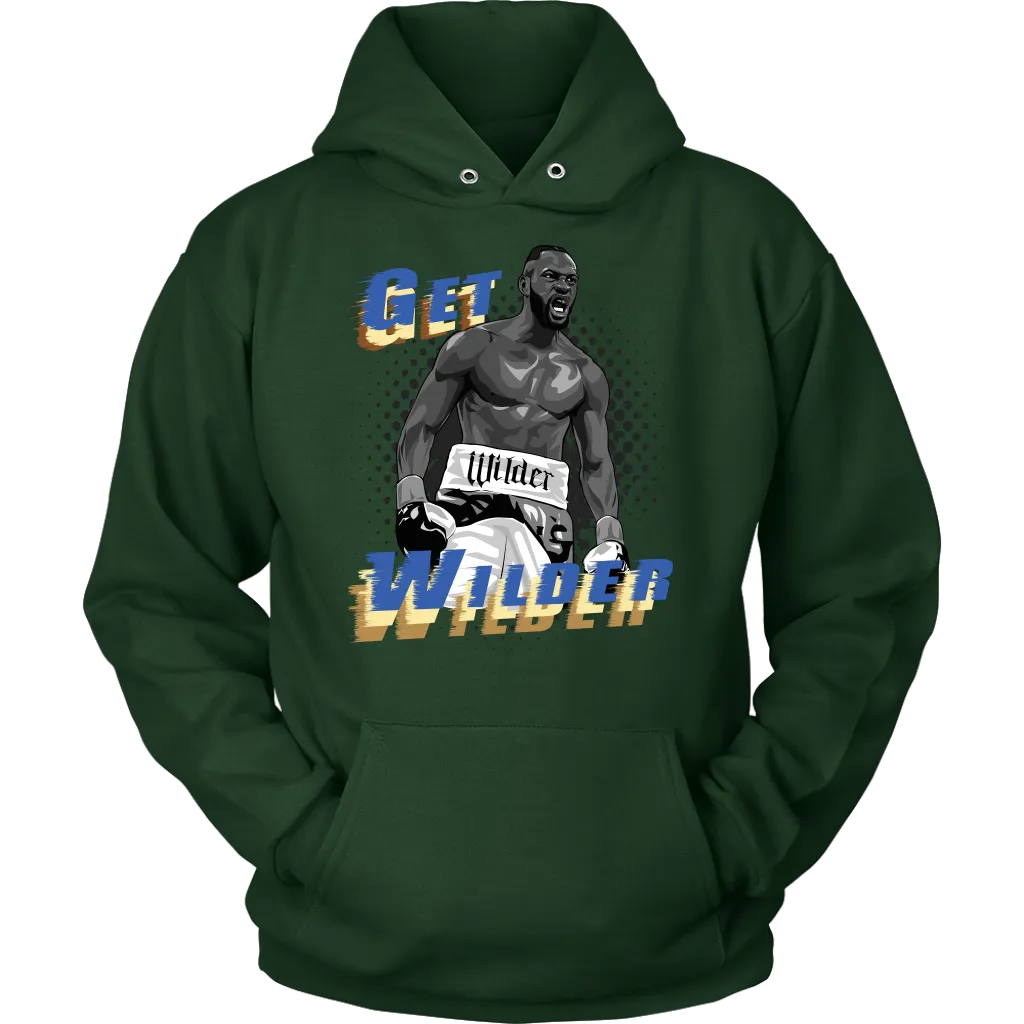 Get Wilder Hardman Hoodie