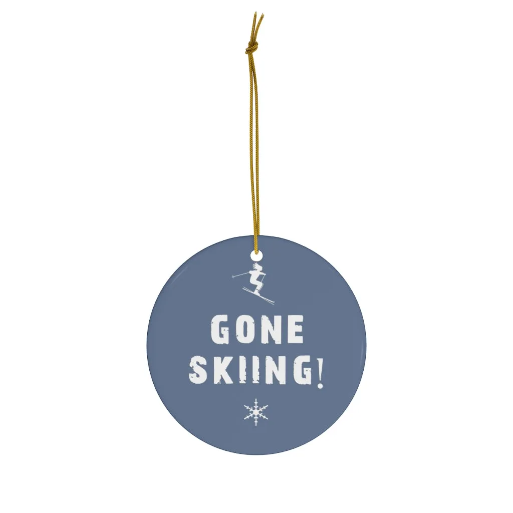 Gone Skiing Christmas Skiing Ornament