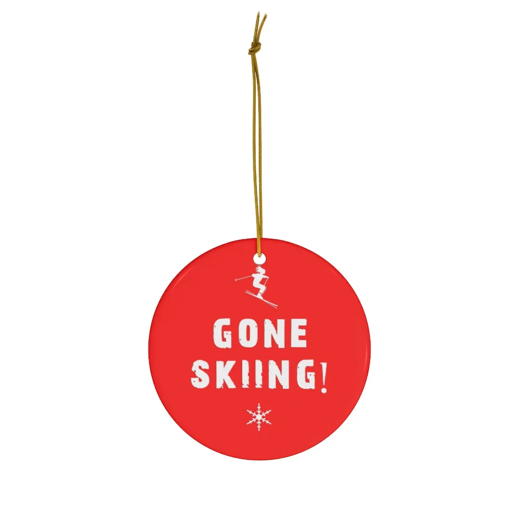 Gone Skiing Christmas Skiing Ornament