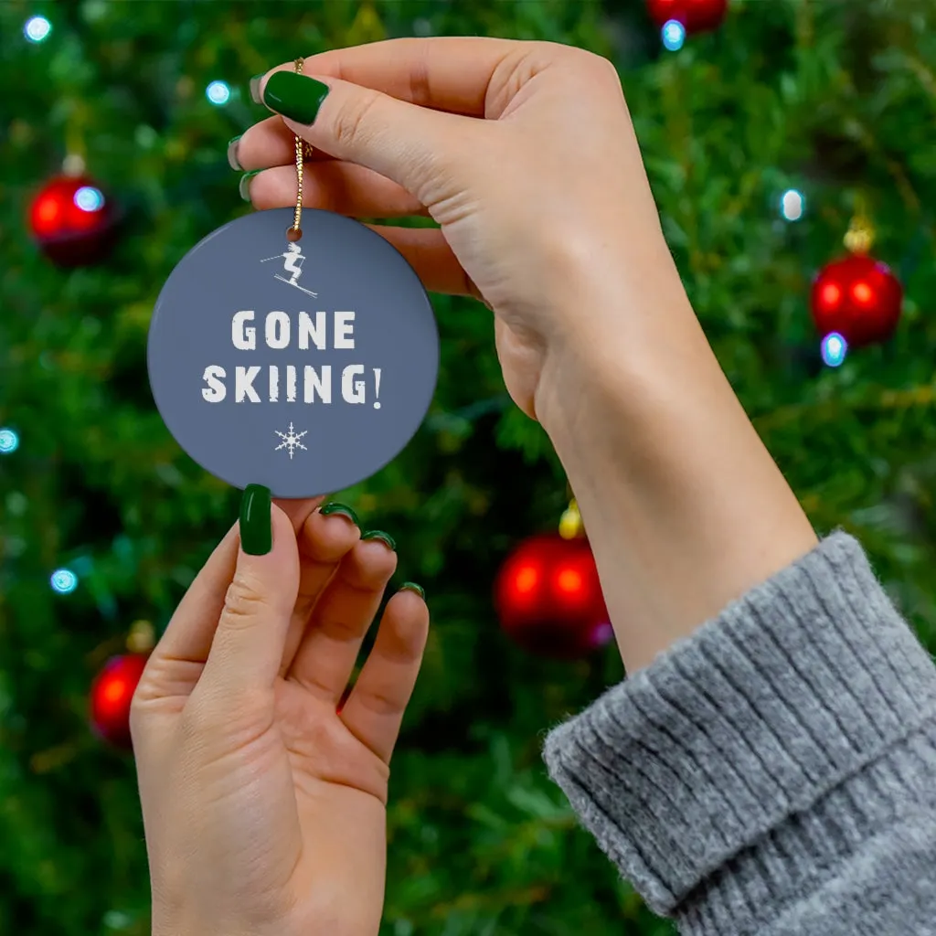 Gone Skiing Christmas Skiing Ornament