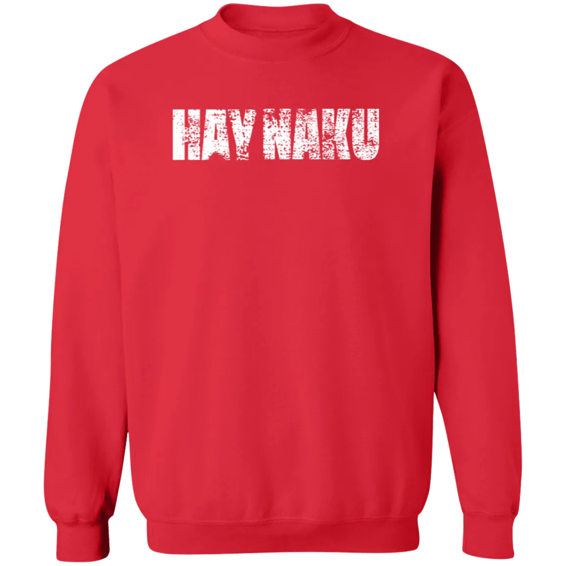 Hay Naku Distressed Unisex Crewneck Pullover Sweatshirt