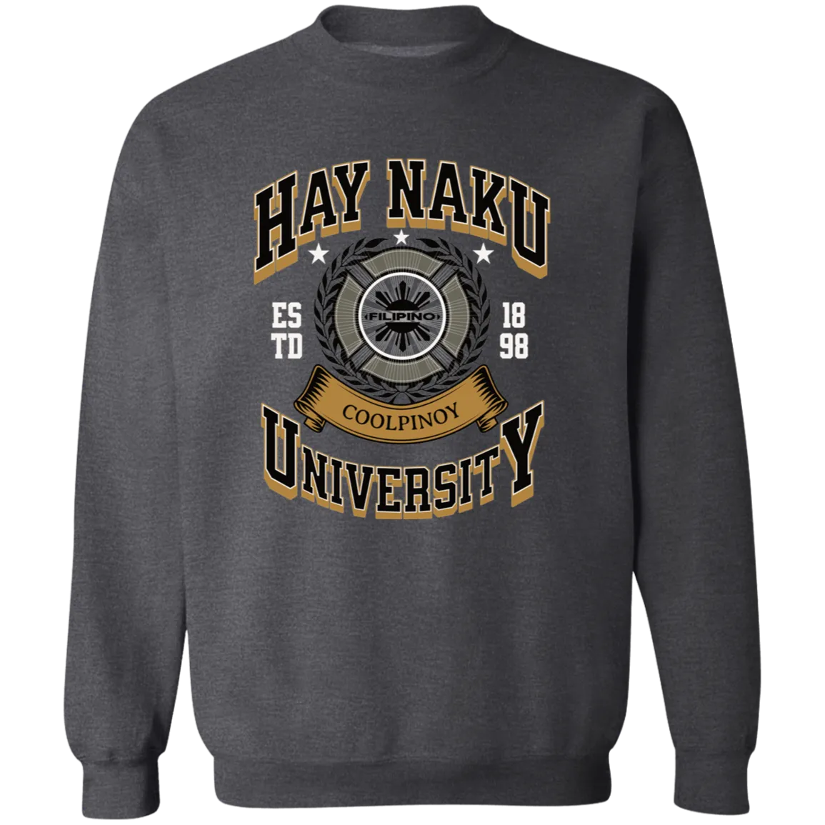 Hay Naku University Unisex Crewneck Pullover Sweatshirt
