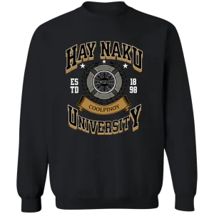 Hay Naku University Unisex Crewneck Pullover Sweatshirt