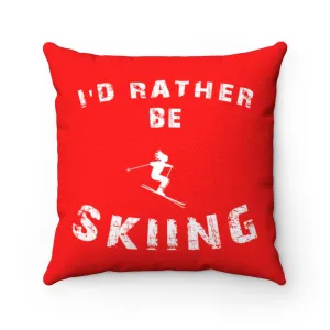 I'd Rather be Skiing - Throw Pillow