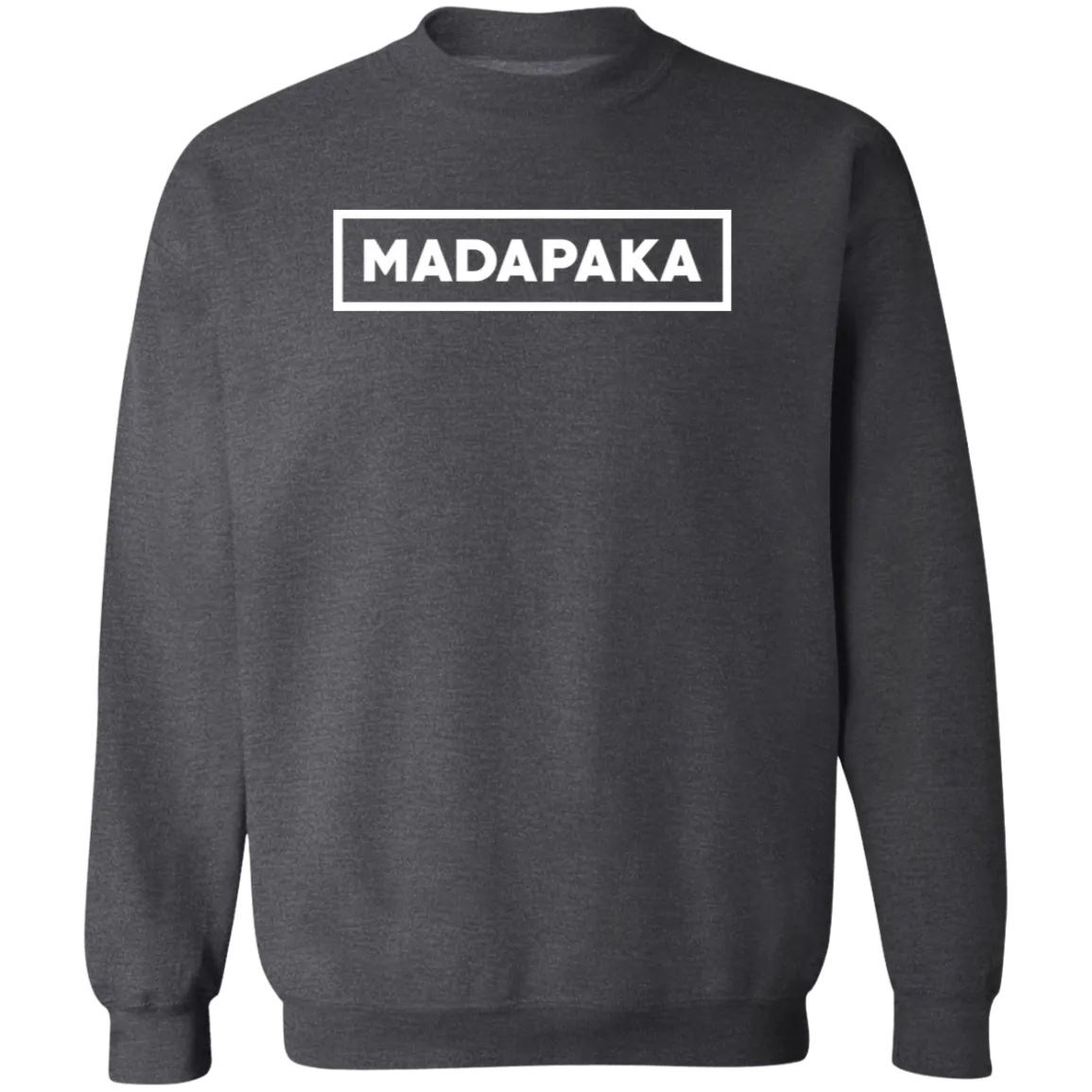 Madapaka Dont Trip Unisex Crewneck Pullover Sweatshirt