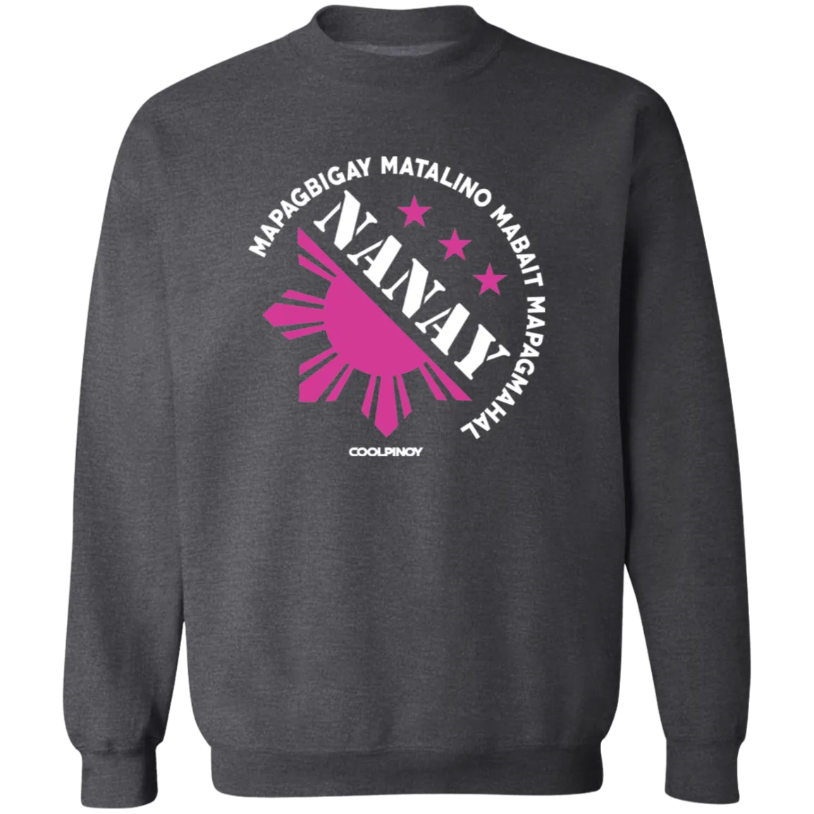 Matalino Mapagmahal Nanay Unisex Crewneck Pullover Sweatshirt