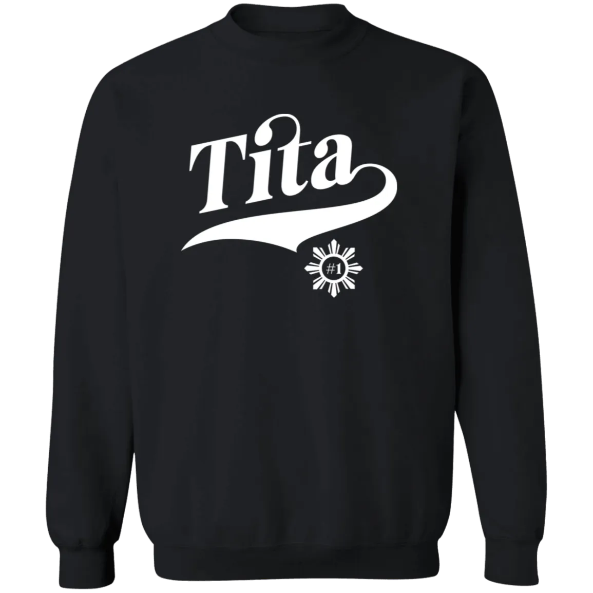 Number One Tita Unisex Crewneck Pullover Sweatshirt