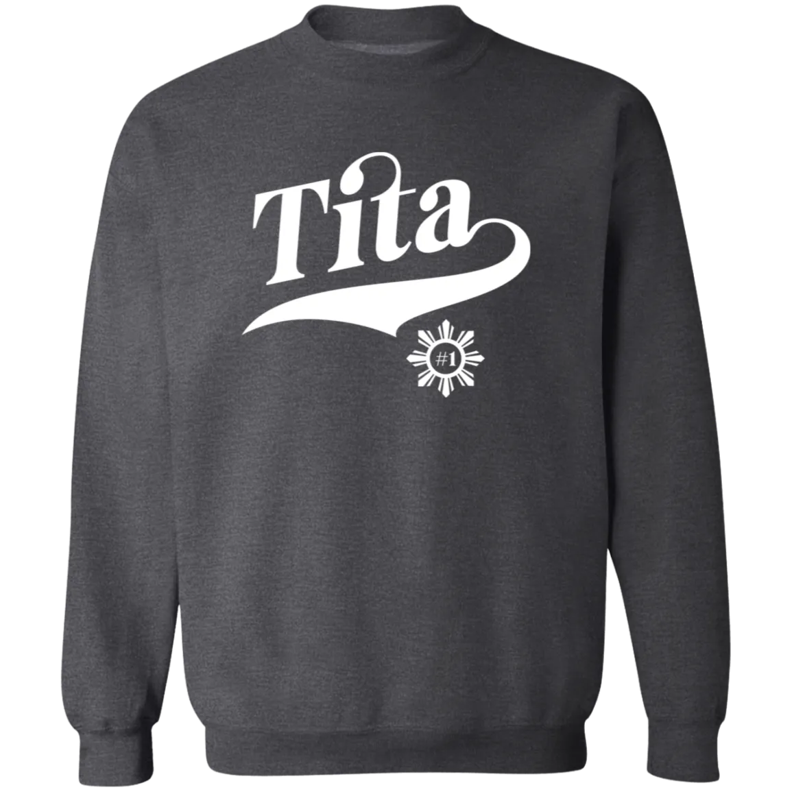 Number One Tita Unisex Crewneck Pullover Sweatshirt