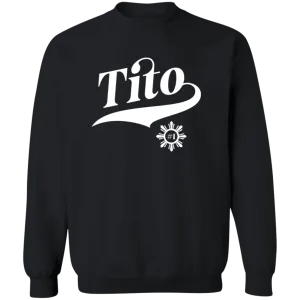 Number One Tito Unisex Crewneck Pullover Sweatshirt
