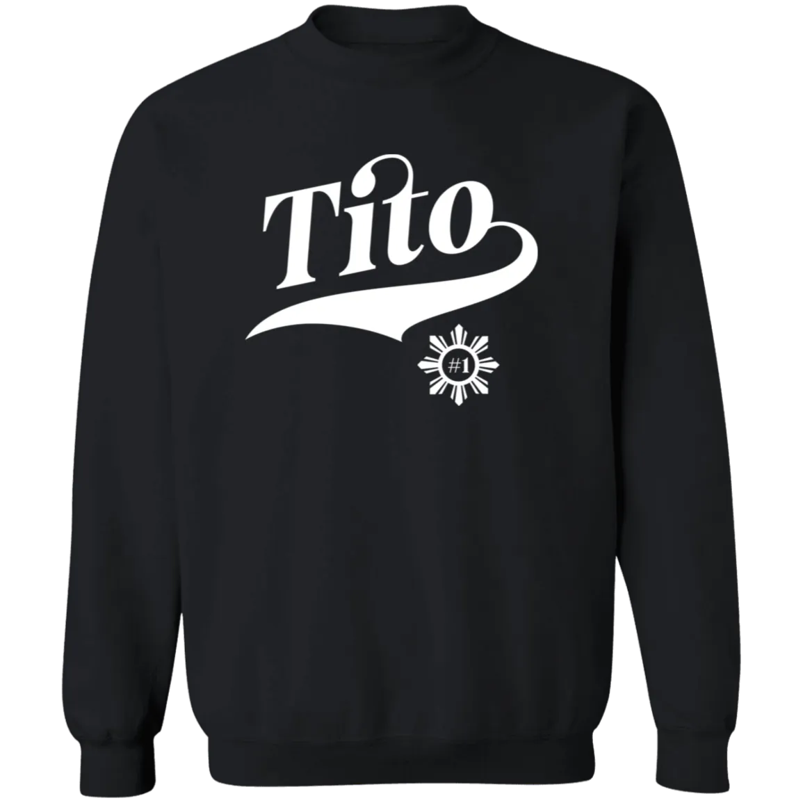 Number One Tito Unisex Crewneck Pullover Sweatshirt