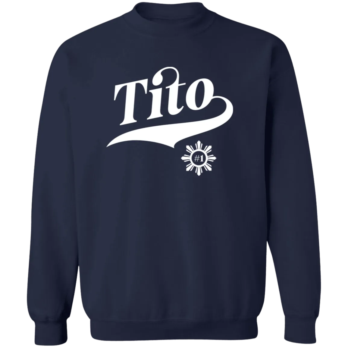 Number One Tito Unisex Crewneck Pullover Sweatshirt