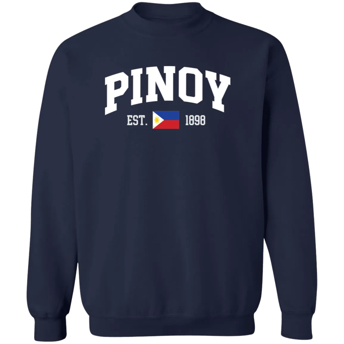 Pinoy Est 1898 Unisex Crewneck Pullover Sweatshirt