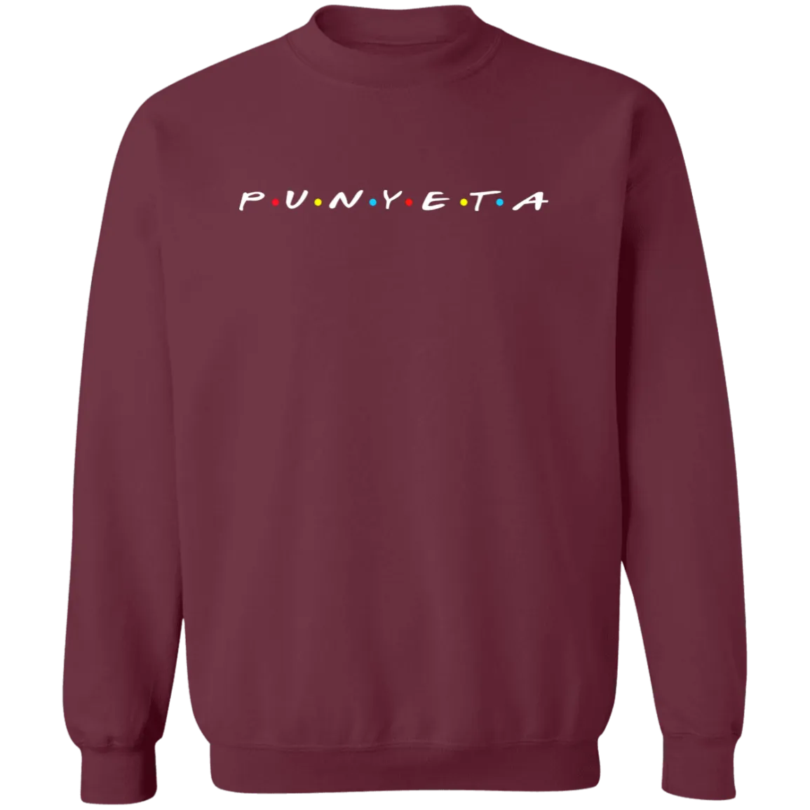 Punyeta Friends Unisex Crewneck Pullover Sweatshirt