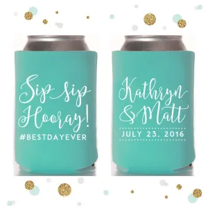 Sip Sip Hooray - Wedding Can Cooler #50R