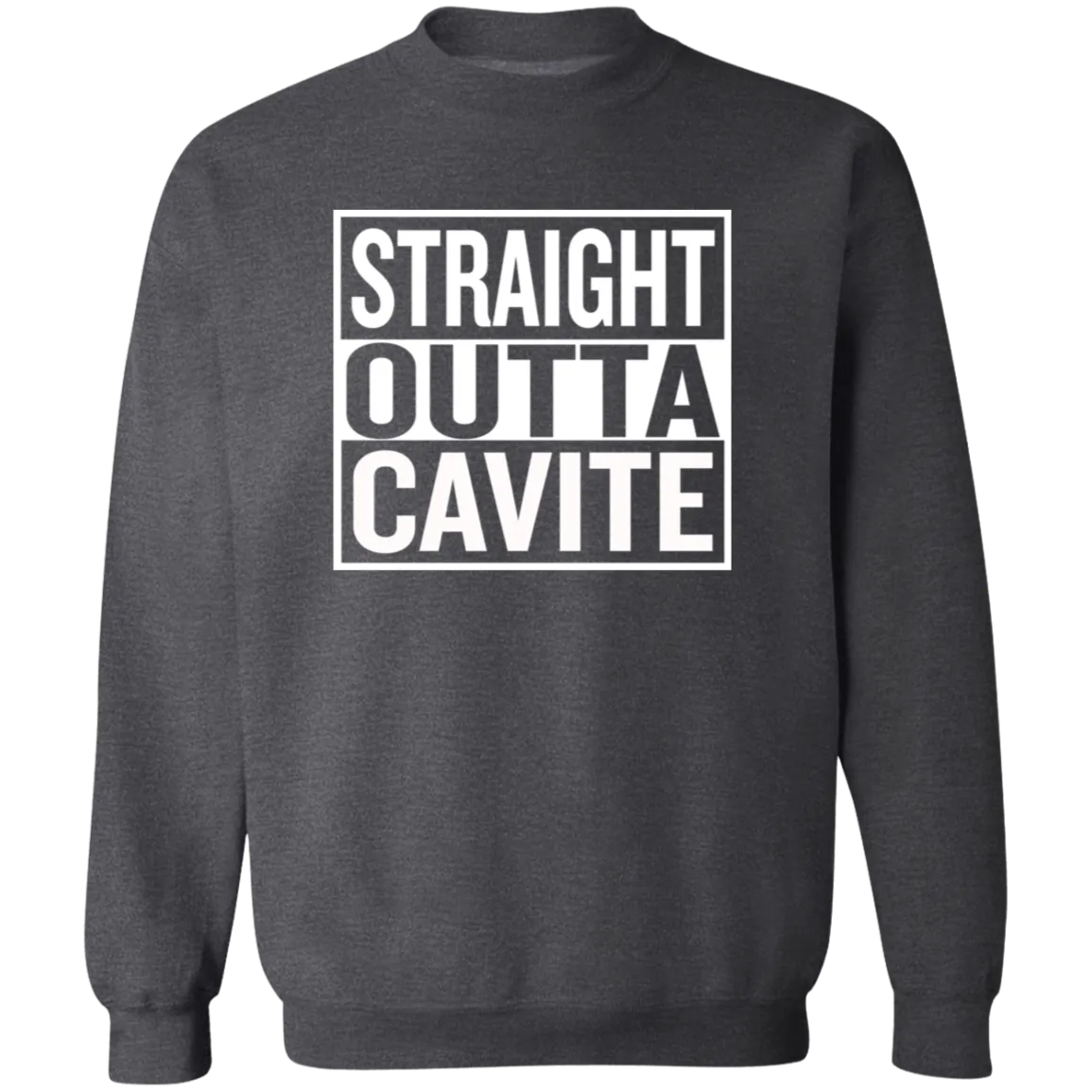 Straight Outta Cavite Unisex Crewneck Pullover Sweatshirt